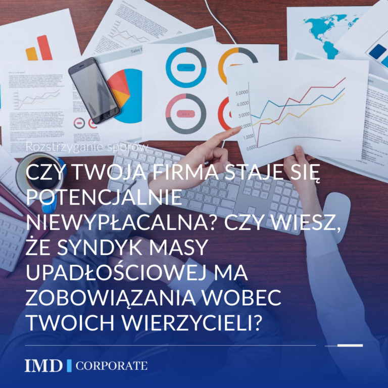 Czy Twoja firma staje się potencjalnie niewypłacalna? Czy wiesz, że syndyk masy upadłościowej ma zobowiązania wobec Twoich wierzycieli?